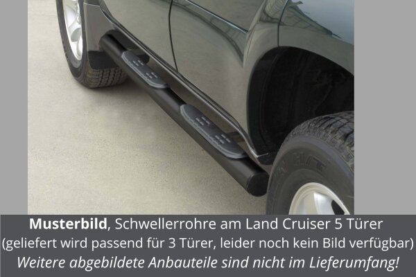 Schwellerrohre mit Tritt SCHWARZ für TOYOTA Land Cruiser KDJ 125 3-TÜRER Ø76mm TÜV