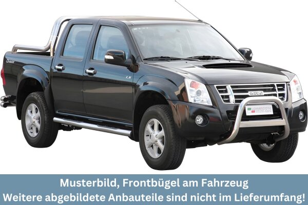 Frontbügel Edelstahl für Isuzu D-Max 2007 - 2011 Ø63mm ABE Frontschutzbügel